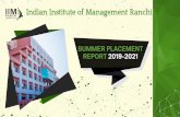 Summer Placement Report | IIM Ranchi | VBCB€¦ · prominent brands such as Flipkart, Cognizant, Deloitte, EY Samsung R&D, ICICI Bank, Google, Maruti, D. E. Shaw and Volvo, a number