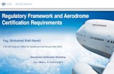 Regulatory Framework and Aerodrome Certification Requirements Meetings Seminars and... · 2019-02-11 · Regulatory Framework and Aerodrome ... Aerodrome certification is a process