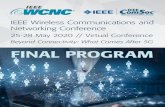 brings together industry professionals, academics, and ... · FINAL PROGRAM IEEE Wireless Communications and Networking Conference 25-28 May 2020 // Virtual Conference Beyond Connectivity: