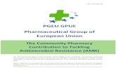 PGEU GPUE Pharmaceutical Group of · 2019-07-11 · surveillance of antimicrobial resistance and antimicrobial consumption in humans and food producing animals8. Joint Action on AMR