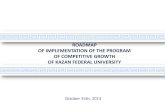 October 25th, 2013 - kpfu.ru · KAZAN UNIVERSITY IN 2020 6 More than 50 permanent mega-grants (world-class scholars) 100 invited researchers of high level 150 new postdoctoral positions