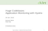 Huge Codebases Application Monitoring with Hystrix...Huge Codebases – Application Monitoring with Hystrix 22 Problem description We have a datacenter with 1000 VMs. We query the