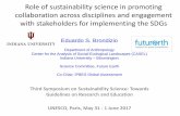 Role of sustainability science in promoting collaboration ... · Collaboration Across Disciplines Implementation SDGs Interdependent, complex and mutually reinforcing challenges Appropriate