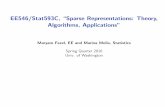 EE546/Stat593C, “Sparse Representations: Theory ... · EE546/Stat593C, “Sparse Representations: Theory, Algorithms, Applications” ... • Prerequisites: probability theory and
