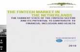 The Fintech market in THE netherlands€¦ · tHE FINTECH MARKET IN the netherlands | 5 direct lending, credit unions and other non-bank lenders. Interesting to note is the 51 per