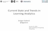 Current State and Trends in Learning Analytics Developments in LA_1.pdf · Current State and Trends in Learning Analytics Dragan Gašević @dgasevic January 22, 2016 ... Course Signals