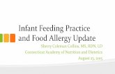 Infant Feeding Practice and Food Allergy Update · Position Paper –2014 •Dietary exposures and allergy prevention in high-risk infants: a joint position statement of the Canadian