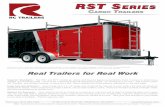 rst series - RC Trailers · argo. t. railers. rst s. eries. Shown is a RST 7x16 TA2 with optional Ladder Racks, Front Ladder, Two-Tone Package, RV Flush Lock, Bright Aluminum Front