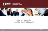 Bottom Line Driven Health Benefits Planning · Bottom Line Driven Health Benefits Planning How to Prepare for And Survive A DOL Audit-1- How to Prepare for And Survive A DOL Audit