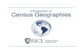 Introduction to Census Geographies - Presentation · 2016-10-28 · Census Geographic Entities Introduction to Census Geographies Fundamentals of Census Geographies GIS/Data Center
