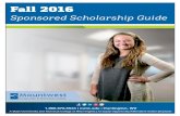 Sponsored Scholarship Guide - Mountwest Community and ... › assets › pdfs › Fall16_Sponsored_Scholarship_Guide… · 1 Fall 2016 Sponsored Scholarships Mountwest Community &