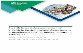 Health Impact Assessments and Health in Environmental … · 2017-01-20 · 4.3 Public HIA (PHIA) in Lithuania 34 . D Zukiene, Ministry of Health 34. 4 | Page. 4.4 HIA in Austria