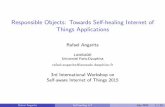 Responsible Objects: Towards Self-healing Internet of ...clout-project.eu › wp-content › uploads › 2015 › 06 › selfI... · Responsible Objects: Towards Self-healing Internet