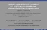 Hedgers’ Reaction to Price Changes in Commodity Futures ...events.chairefdd.org/wp-content/uploads/2015/05/MIDAS_CFTC_Ope… · BESSEC-LE PEN-SEVI (Dauphine/UGA)´ Paris, March