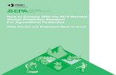 How to Comply With the 2015 Revised Worker Protection ... · How to Comply With the 2015 Revised Worker Protection Standard For Agricultural Pesticides ... How to Comply with the