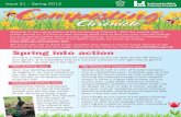 bins recycle@leics.gov.uk Spring into … · 2017-09-21 · recorded use of worm composting and was hailed as a wonderful soil conditioner. 3. The Greeks, Egyptians, and Romans all