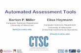 Automated Assessment Tools › mist › presentations › SuperComputing… · Automated Assessment Tools Barton P. Miller Computer Sciences Department University of Wisconsin bart@cs.wisc.edu