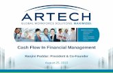 Cash Flow In Financial Management - USPAACC · 2020-01-03 · Artech Corporate HQ 360 Mt. Kemble Ave., Suite 2000 Morristown, NJ 07960 973.998.2500 Artech Western Region 2201 Walnut