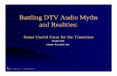 Battling DTV Audio Myths and R litid handled by an unseen processor. â€¢ Broadcasters are struggling