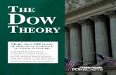 THE DOW - Dow TheoryThe Dow Theory 3 The Industrial Average is made up of a broad group of 30 stocks. Originally it included stocks which are today classed as ... The Dow Theory is