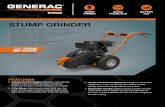 STUMP GRINDER - generac.com · STUMP GRINDER • Powerful 19.5 FPT Generac G-Force Engine. • Carbide-tipped cutting teeth tackle any size stump. • Detachable tow bar makes for