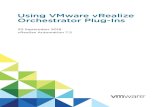 Using VMware vRealize Orchestrator Plug-Ins - vRealize ... · 10 Access the Mail Plug-In Sample Workflows 99 11 Add a Database 100 12 Add a REST Host 102 13 Add a SOAP Host 104 14