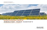 PhOTOVOLTAICS ANALYSE, TEST, CERTIfY - SGS/media/Global/Documents...Performance testing Bankability services PV testing (PV modules, controllers, inverters, batteries) Technical due