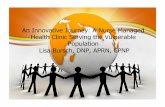 An Innovative Journey: A Nurse Managed Health Clinic ...dnpconferenceaudio.s3.amazonaws.com/2015/1Podium2015/Bursch… · An Innovative Journey: A Nurse Managed Health Clinic Serving