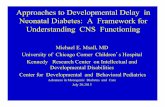 Approaches to Developmental Delay in Neonatal Diabetes: A ...kovlerdiabetescenter.org › wp-content › uploads › 2013 › ...Examine sequential outcomes after implementing translational