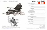 C350 Corpus 3G - Permobil · C350 Corpus 3G CANADIAN MSRP PRICE LIST Chair Model and Colors $8,069.00 CHOOSE BASE: I105206-99-0 C350 Base Corpus 3G R-net - C300 PS2 WPA31P0308,069.00