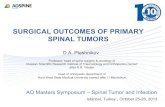 SURGICAL OUTCOMES OF PRIMARY SPINAL TUMORSptashnikov.com/wp-content/uploads/2016/03/Surgical... · 2016-06-14 · D.A. Ptashnikov SURGICAL OUTCOMES OF PRIMARY SPINAL TUMORS AO Masters