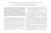 Virtual Wires: Rethinking WiFi networksdna-pubs.cs.columbia.edu › citation › paperfile › 232 › WiFi__6_.pdf · Virtual Wires: Rethinking WiFi networks Yudong Yang 1, Yuming