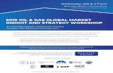 2019 OIL & GAS GLOBAL MARKET INSIGHT AND STRATEGY … › wp-content › uploads › 2019 › 04 › ... · 2019 OIL & GAS GLOBAL MARKET INSIGHT AND STRATEGY WORKSHOP An Intimate