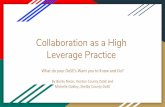Leverage Practice Collaboration as a High › bizzabo.users.files... · Collaboration as a High Leverage Practice. Walking across the bridge, leaving the familiar ground of working