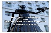 Volunteer Internships and Certified Law Student Program ...da.lacounty.gov/sites/default/files/pdf/Vol-Intern... · LACBA Trial Advocacy Project Attorney – TAP Attorneys Volunteer