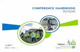 Conference handbook...Nau mai, Haere mai. Welcome to Palmerston North for the 2018 2WALKandCYCLE conference. The theme for this year’s conference is ‘Moving Towards Healthy Communities’.
