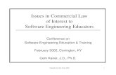 issues commercial law - testingeducation.org · Austin Workshops on Test Automation, the Workshop on Model-Based Testing, the Workshops on the Teaching of Software Testing, and the