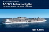 A complete guide to MSC Meraviglia a complete guide to msc meraviglia | 9 To further enhance the discovery of destinations for guests, MSC Cruises has also added 19 new shore excursions,