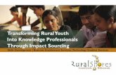 Transforming Rural Youth Into Knowledge Professionals ...ruralshores.com/assets/pdf/RuralShores Overview_June 14.pdfcreating jobs for the rural Indians.“ Leading housing finance