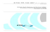 TR 102 467 - V1.1.1 - Satellite Earth Stations and Systems ...€¦ · ETSI 2 ETSI TR 102 467 V1.1.1 (2007-01) Reference DTR/SES-00107 Keywords broadband, multimedia, interworking,