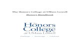 The Honors College at UMass Lowell Honors Handbook College Handbook_tcm18-269001.… · The Honors College at UMass Lowell is a campus-wide honors program. To graduate with a Commonwealth