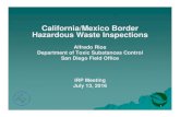 California/Mexico Border Hazardous Waste Inspections...Jul 13, 2016  · 5 Infrastructure Manufacturing operations – 40% of all maquiladoras in Mexico are in Baja California ( 1,199