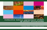 Collective labour agreement (CAO) of Dutch Universities 2016/CAO_NU... · 2016-10-11 · This translation of the collective labour agreement 1 January 2015 - 1 July 2016 inclusive