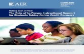 Getting Back on Track: The Role of In-Person …...online credit recovery versus face-to-face credit recovery in 17 CPS high schools. This brief describes the role of in-class mentors
