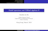 Dunkl operators and Clifford algebras II › ~machiang › Presentation2HDBHKUST.pdf · Dunkl operators and Cli ord algebras II Hendrik De Bie Cli ord Research Group Department of