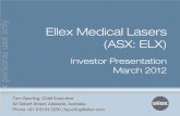 ELX CEO Briefing March 2012 V4 - ASX2012/03/19  · market value Ellex Share Growth determinant Treatment of Diabetic Retinopathy Diabetes is the leading cause of blindness in the