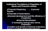 Institutional Foundations of Regulation of Banks and ...icrier.org/pdf/A V RAJA.pdf · Institutional Foundations of Regulation of Banks and Financial markets zFinancial Deepening