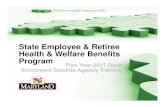 2017 Employee Retiree Welfare Benefitsdbm.maryland.gov › benefits › Documents › 2017 Satellite Employee R… · • Postcard mailing August 24, 2016 • Summary Statements’