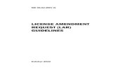 LICENSE AMENDMENT REQUEST (LAR) GUIDELINESPresentation of relevant precedent in licensee communications with NRC Staff NRC Staff requirements for the consideration and use of precedent