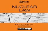 Nuclear Law Bulletin No. 67 · 2019-08-21 · BULLETIN 67 VOLUME 2001/1 NUCLEAR ENERGYAGENCY NUCLEAR LAW 2001 Subscription (2 issues) FF 460 £48 US$80 DM 140 ¥ 9 550 (67 2001 67